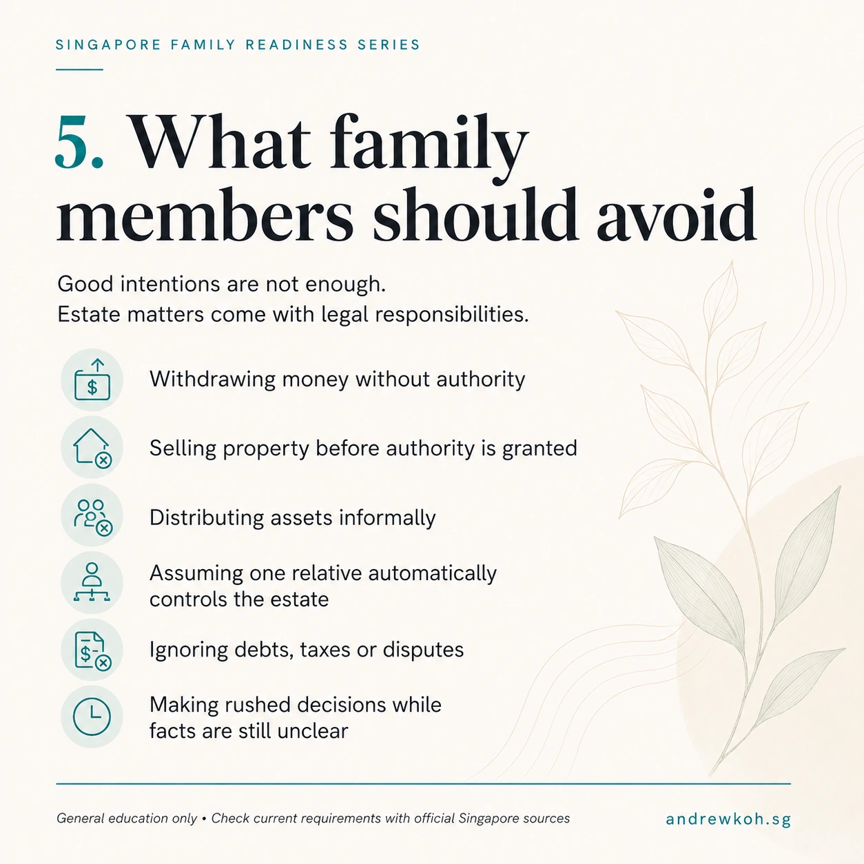 What family members should avoid in estate matters slide